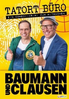 Baumann und Clausen: Tatort Büro! - Lehrich, Jens;Bremser, Frank