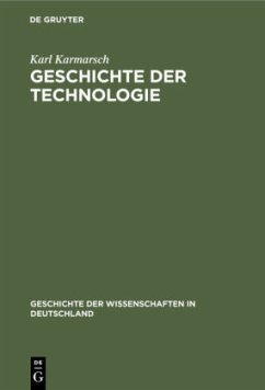 Geschichte der Technologie - Karmarsch, Karl
