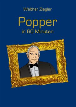 Popper in 60 Minuten - Ziegler, Walther
