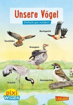 Unsere Vögel / Pixi Wissen Bd.108 - Oftring, Bärbel