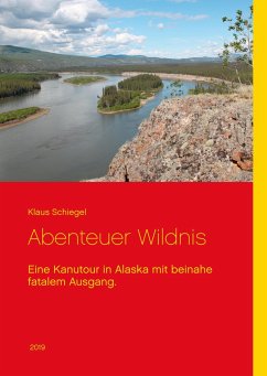 Abenteuer Wildnis - Schiegel, Klaus