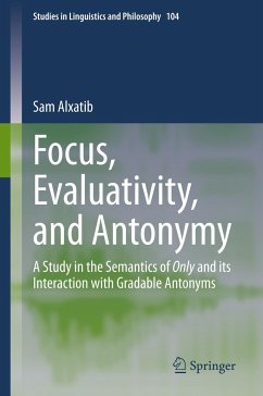 Focus, Evaluativity, and Antonymy - Alxatib, Sam