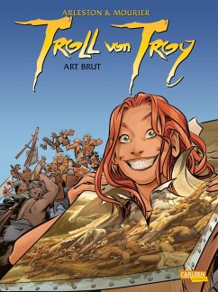 Art brut / Troll von Troy Bd.23 - Arleston, Christophe