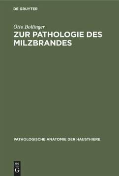 Zur Pathologie des Milzbrandes - Bollinger, Otto