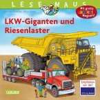 LKW-Giganten und Riesenlaster / Lesemaus Bd.159
