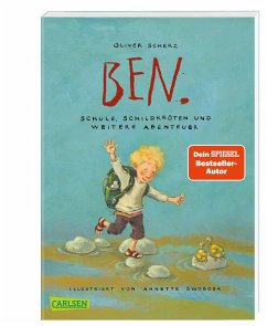 Ben.: Schule, Schildkröten und weitere Abenteuer - Scherz, Oliver