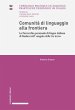 Comunità di linguaggio alla frontiera - Bild 1