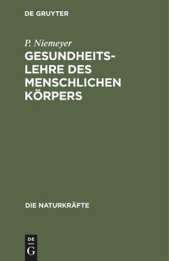 Gesundheitslehre des menschlichen Körpers - Niemeyer, P.