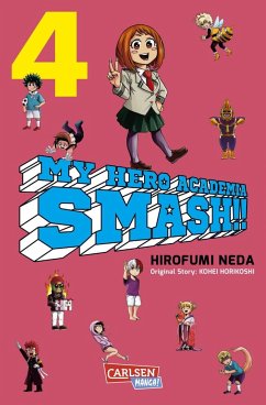 My Hero Academia Smash Bd.4 - Horikoshi, Kohei;Neda, Hirofumi