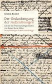 Der Gedankengang der »Aufzeichnungen«