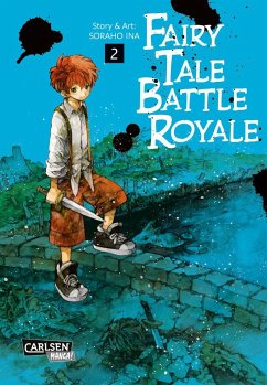 Fairy Tale Battle Royale Bd.2 - Ina, Soraho