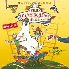 Der Hausschuh-Dieb / Die Schule der magischen Tiere ermittelt Bd.2 (1 MP3-CD) - Auer, Margit