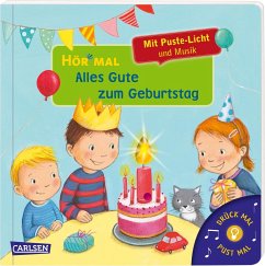 Mach mit - Pust aus: Alles Gute zum Geburtstag / Hör mal (Soundbuch) Bd.3 - Hofmann, Julia