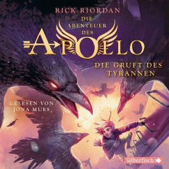 Die Gruft des Tyrannen / Die Abenteuer des Apollo Bd.4 (6 MP3-CDs) - Riordan, Rick
