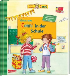 Conni in der Schule / Guck mal Bd.12 - Schneider, Liane