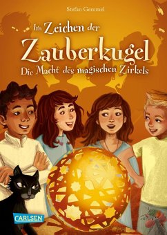 Die Macht des magischen Zirkels / Im Zeichen der Zauberkugel Bd.6 - Gemmel, Stefan
