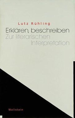 Erklären, beschreiben - Rühling, Lutz