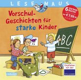 LESEMAUS Sonderbände: Vorschul-Geschichten für starke Kinder