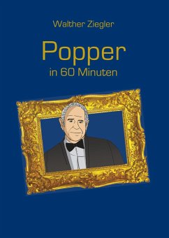 Popper in 60 Minuten - Ziegler, Walther