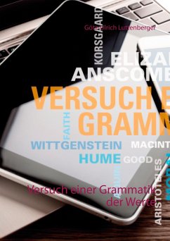 Versuch einer Grammatik der Werte - Luttenberger, Götz-Ulrich