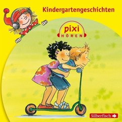 Pixi Hören: Kindergartengeschichten - Mechtel, Manuela;Tielmann, Christian;ten Voorde, Jörg