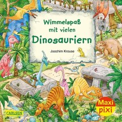 Maxi Pixi 337: Wimmelspaß mit vielen Dinosauriern - Krause, Joachim