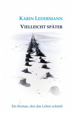 Vielleicht später - Ledermann, Karin