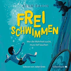Freischwimmen / Cyms Geschichte Bd.1 (4 Audio-CDs) - Baron, Adam