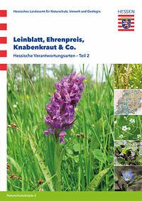 Leinblatt, Ehrenpreis, Knabenkraut & Co.