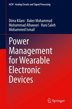 Power Management for Wearable Electronic Devices - Kilani, Dima;Mohammad, Baker;Alhawari, Mohammad