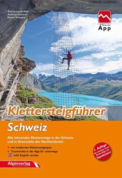 Klettersteigführer Schweiz - Jentzsch-Rabl, Axel;Jentzsch, Andreas;Wissekal, Dieter