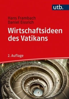 Wirtschaftsideen des Vatikans - Frambach, Hans;Eissrich, Daniel