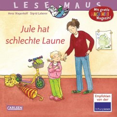 Jule hat schlechte Laune / Lesemaus Bd.110 - Wagenhoff, Anna