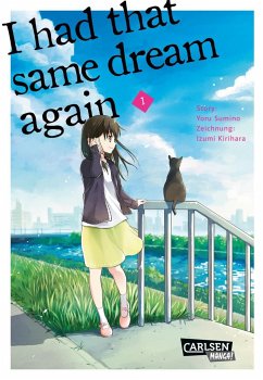 I had that same dream again Bd.1 - Sumino, Yoru;Kirihara, Izumi