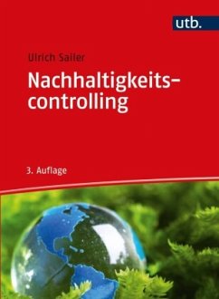 Nachhaltigkeitscontrolling - Sailer, Ulrich