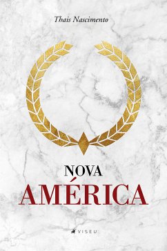 Nova América (eBook, ePUB) - Nascimento, Thais