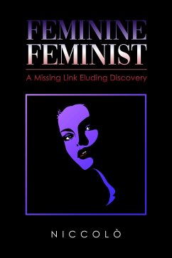 Feminine Feminist (eBook, ePUB) - Schins, Juleon
