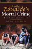 Brother Eduardo's Mortal Crime (eBook, ePUB)