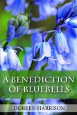 A Benediction of Bluebells (eBook, ePUB)