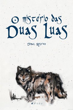 O mistério das Duas Luas (eBook, ePUB) - Restivo, Dimaz