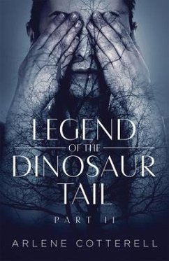 Legend of the Dinosaur Tail (eBook, ePUB) - Cotterell, Arlene