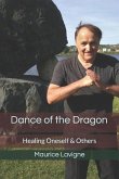 Dance of the Dragon: Healing Oneself & Others