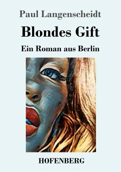 Blondes Gift - Langenscheidt, Paul
