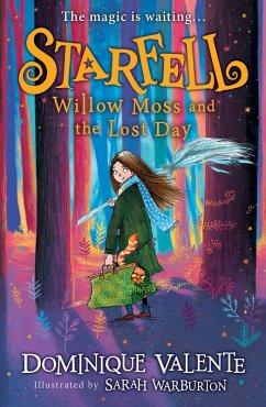 Starfell: Willow Moss and the Lost Day - Valente, Dominique