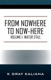 From Nowhere to Now-Here
