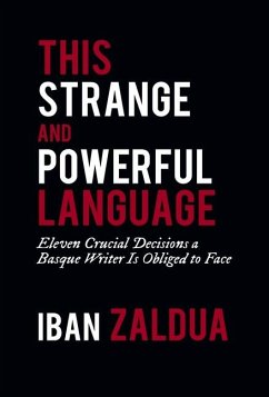 This Strange and Powerful Language - Zaldua, Iban