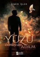 Yüzü Olmayan Adam - Isler, Sinem