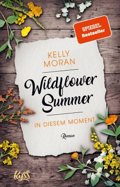 In diesem Moment / Wildflower Summer Bd.2 (eBook, ePUB) - Moran, Kelly
