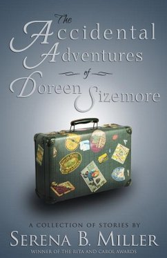 The Accidental Adventures of Doreen Sizemore - Miller, Serena B.