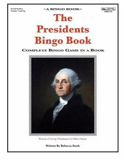 The Presidents Bingo Book: Complete Bingo Game In A Book - Stark, Rebecca